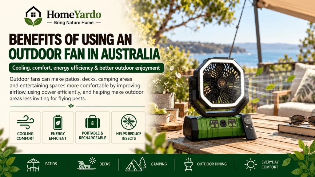 Benefits of Using an Outdoor Fan in Australia