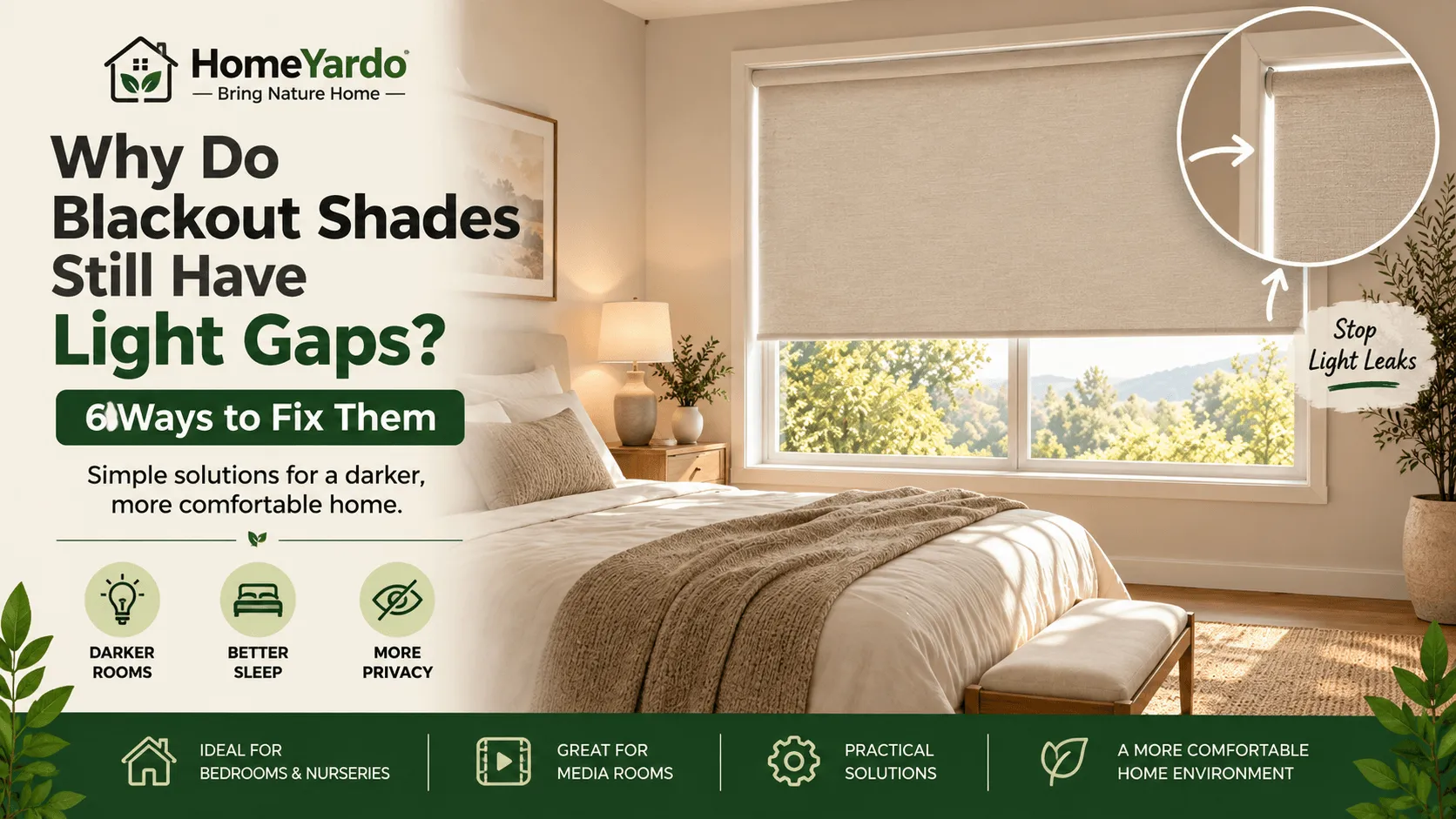 Why Do Blackout Shades Still Have Light Gaps 6 Ways to Fix Them